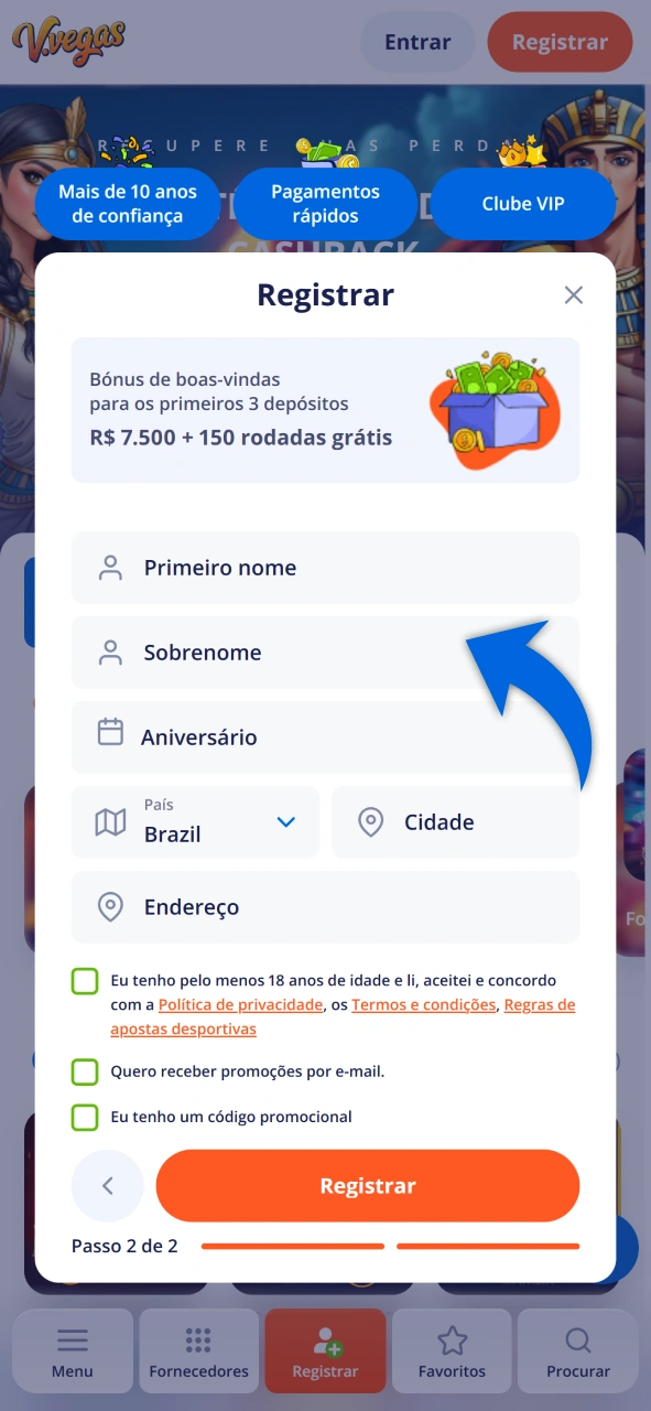 Forneça seus dados pessoais durante a inscrição no site Vulkan Vegas.