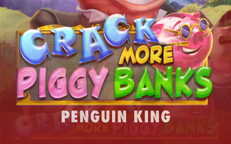 Quebre o cofre em Crack More Piggy Banks no cassino Vulkan Vegas.