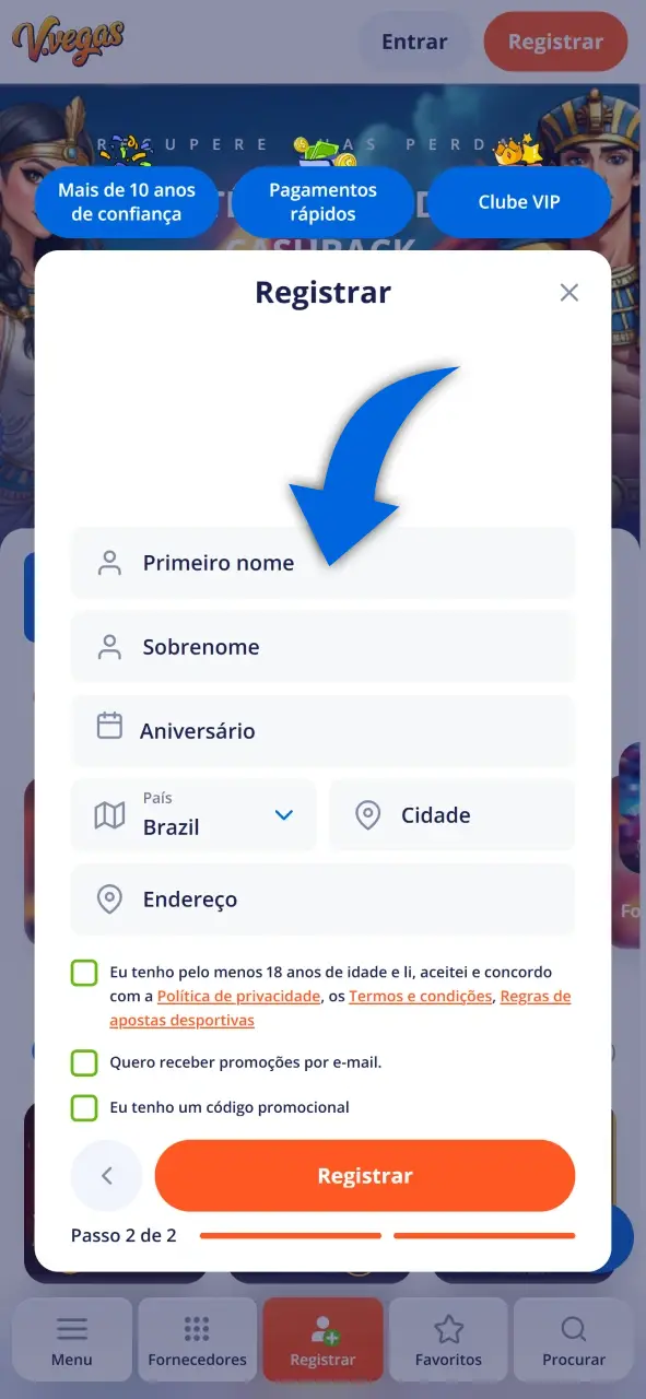Complete sua inscrição no Vulkan Vegas inserindo todas as informações pessoais solicitadas.